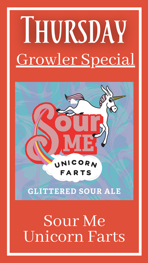 Thursday Growler Special Sour Me Unicorn Farts