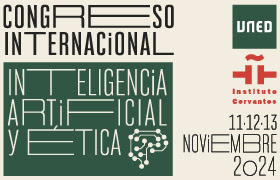 «I Congreso de Inteligencia Artificial y Ética: El valor de las palabras». Instituto Cervantes.