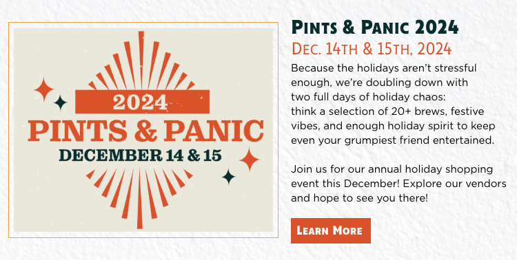 Pints & Panic Holiday Event at Heavy Seas Brewery – December 14th & 15th, featuring 20+ brews and holiday shopping.