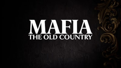 Descubre los orígenes del crimen organizado en Mafia: The Old Country, próximamente en 2025