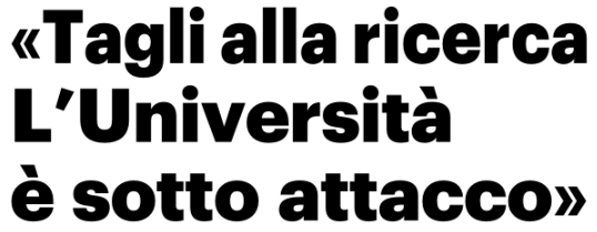 Alcune riflessioni sui tagli agli Atenei, sul precariato e sulle prospettive del settore dell'Alta formazione, della Ricerca e del welfare studentesco