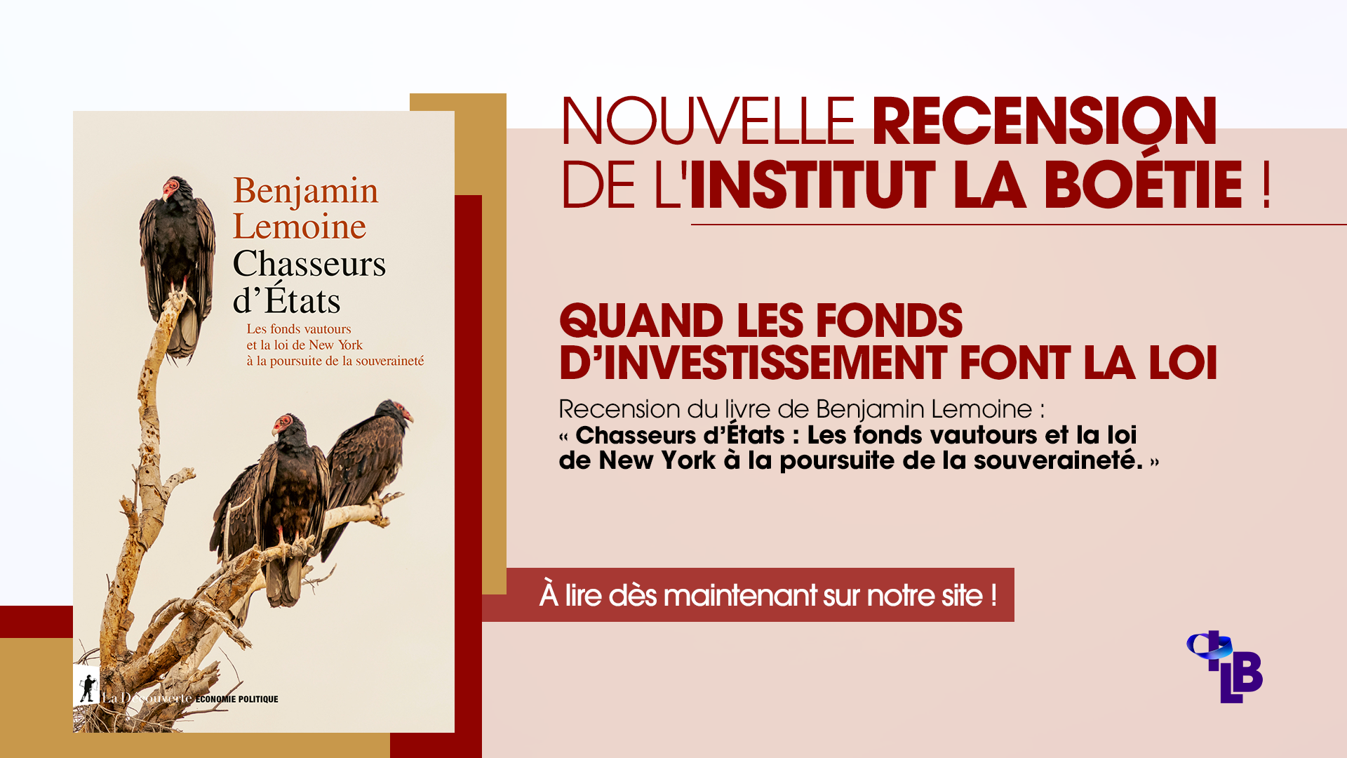 Consultez la recension du livre de Benjamin Lemoine, « Chasseurs d'États »