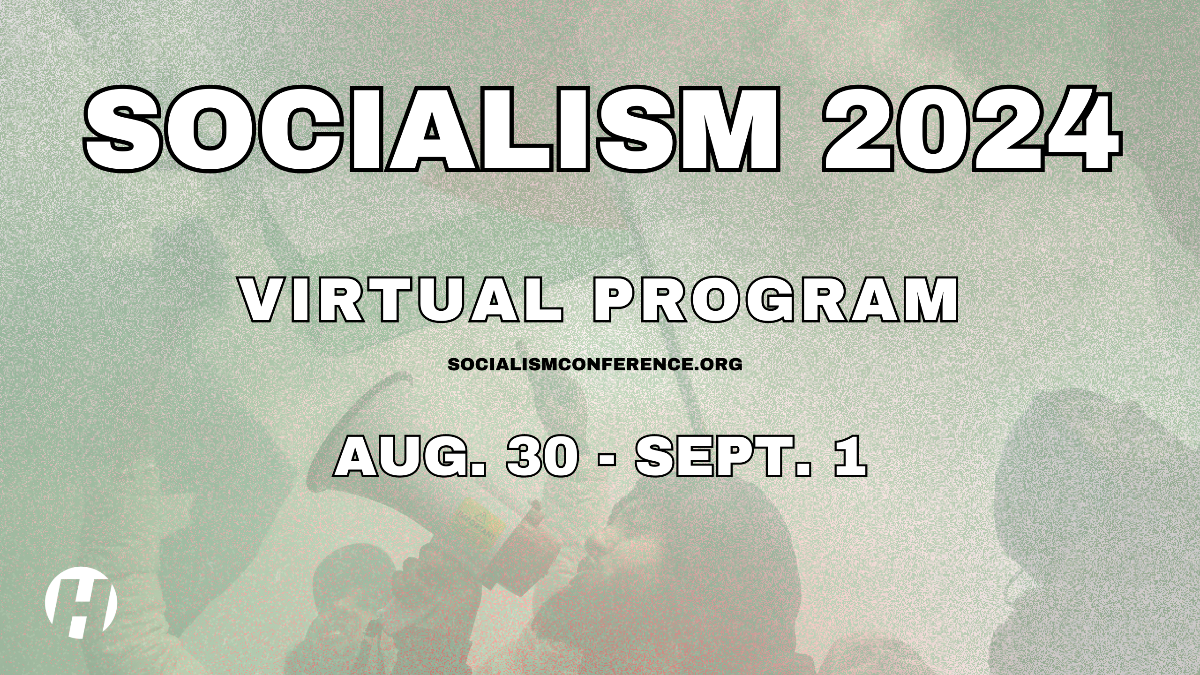 Socialism 2024: virtual program, Aug 30 - Sept 1