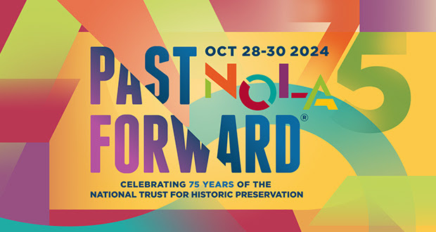 Logo for PastForward NOLA that says celebrating 75 years of National Trust for Historic Preservation