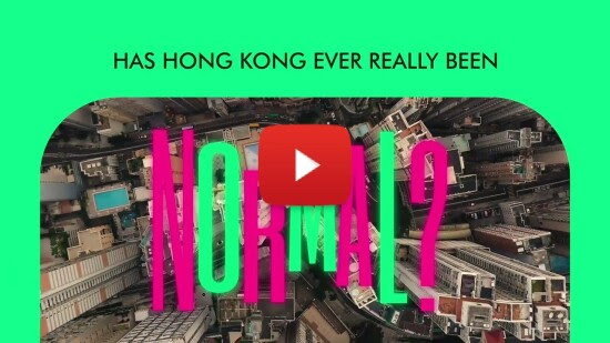 Hong Kong Celebrates Its 'Never Normal' Spirit with New Campaign