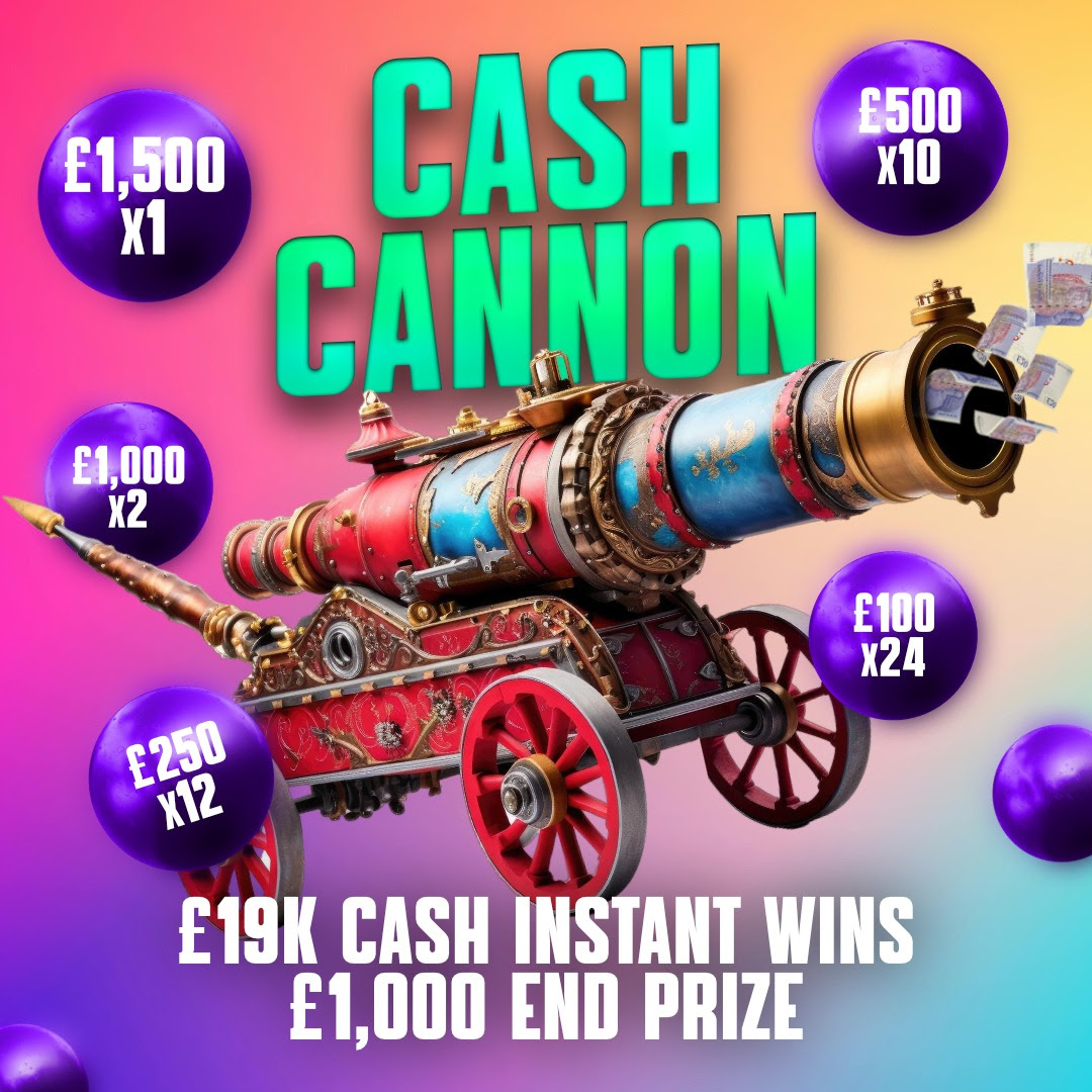 Image of CASH CANNON £20,000 CASH DRAW £19,000 OF INSTANTS PLUS £1,000 END PRIZE! #3