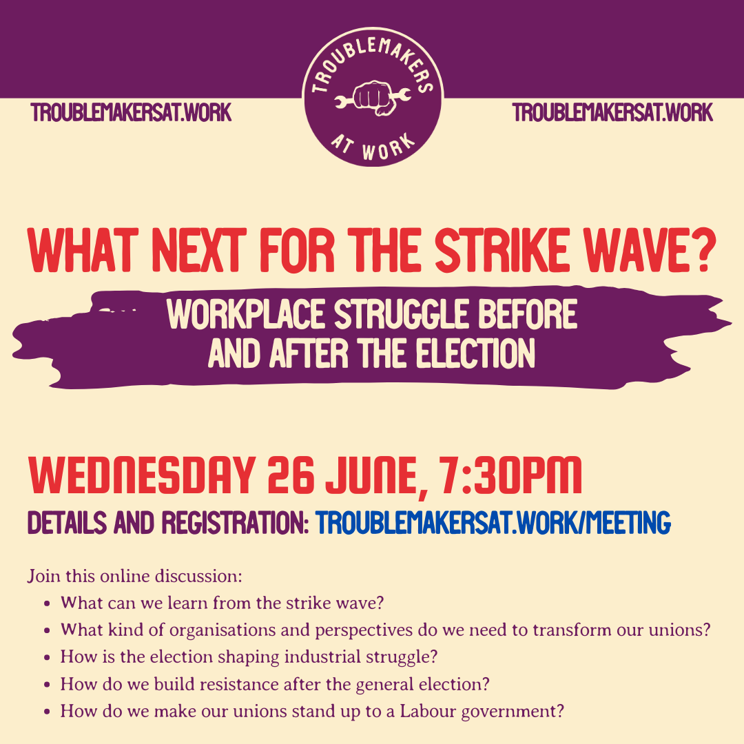 What next for the strike wave? Workplace struggle before and after the election