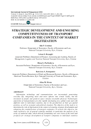 PDF) STRATEGIC DEVELOPMENT AND ENSURING COMPETITIVENESS OF TRANSPORT COMPANIES IN THE CONTEXT OF MARKET DIGITIZATION | IAEME Publication - Academia.edu