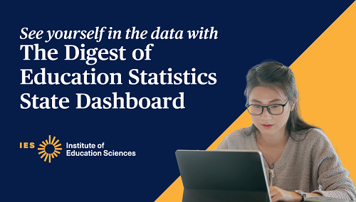 Digest of Education Statistics State Dashboard