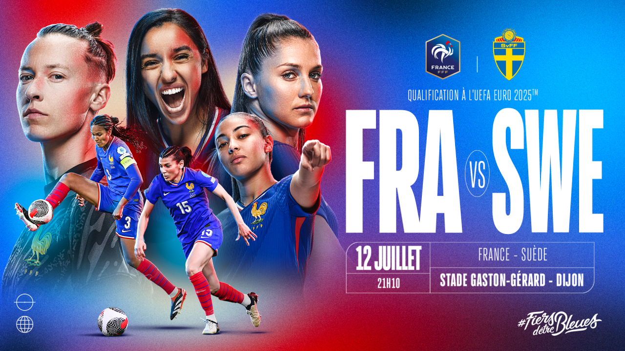 France - Suède Qualif Euro 2025 12 Juillet 21H10 