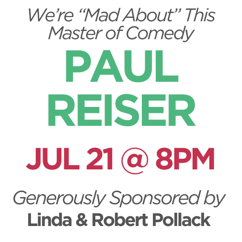 Paul Reiser, July 21 @ 8pm