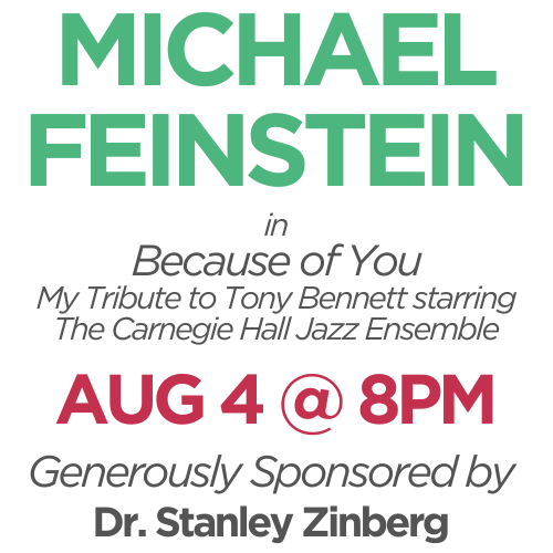 Michael Feinstein, August 4 @ 8pm