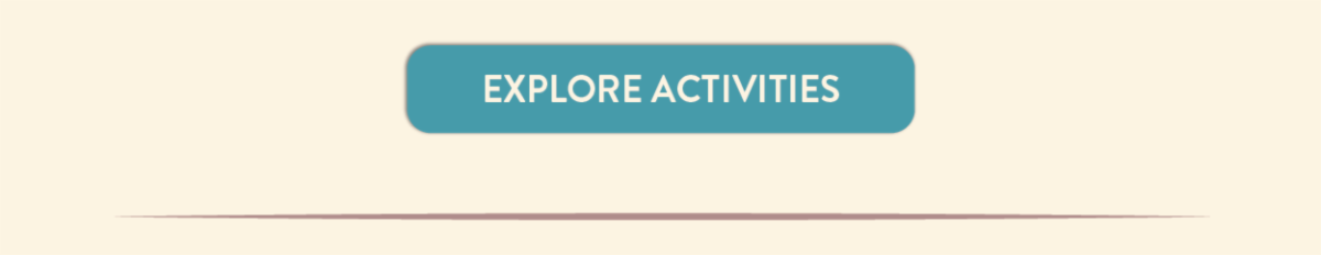 Explore activities.