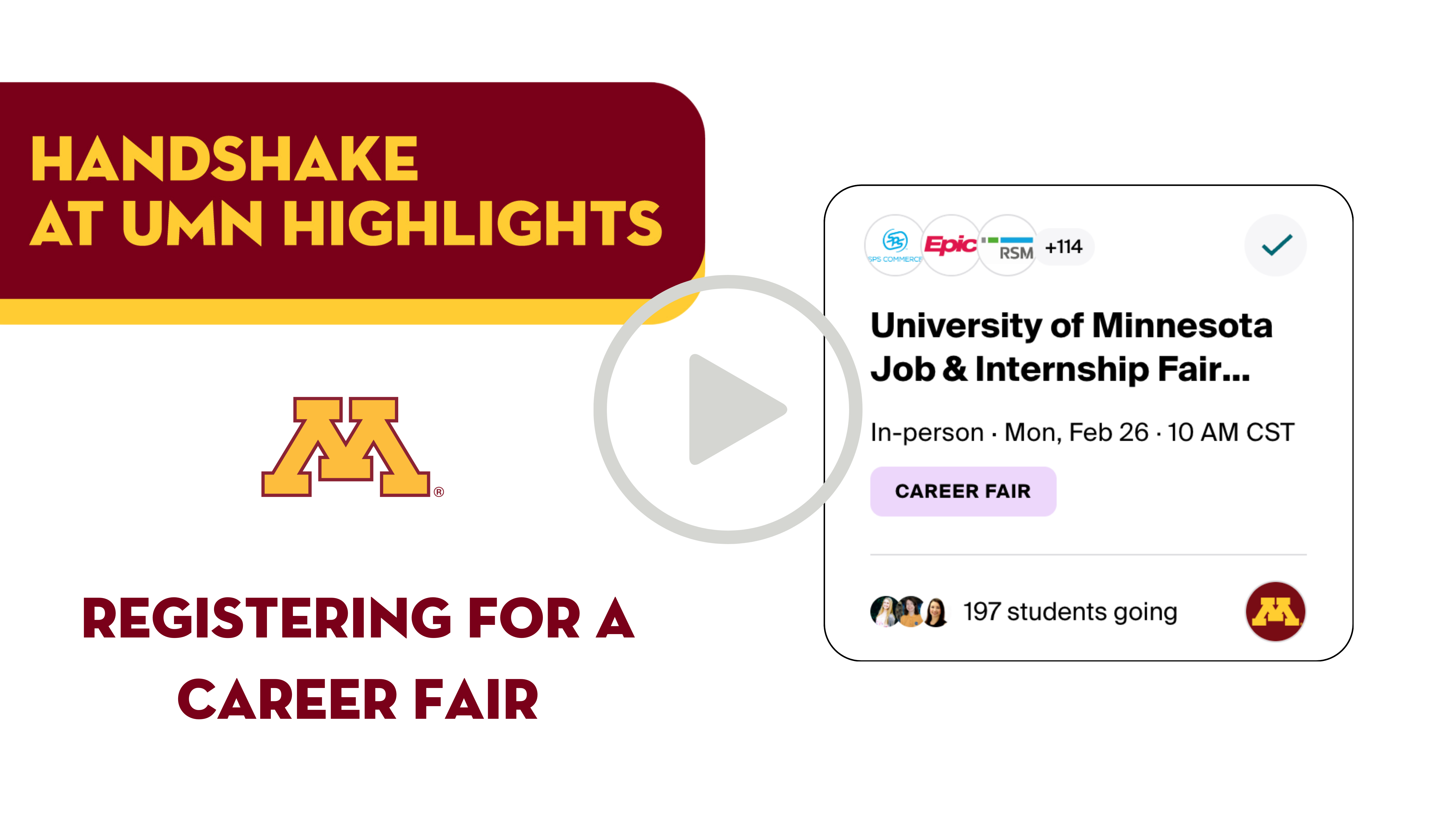 Thumbnail for Handshake at UMN Highlights: Registering for a Career Fair.