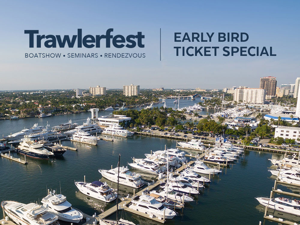 Save 10% on Trawlerfest Ft. Lauderdale 5-Day VIP Passes!