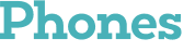 Phones