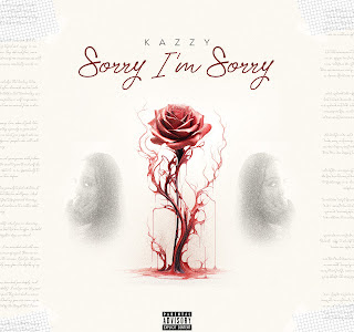 Music: Kazzy - Sorry, I'm Sorry