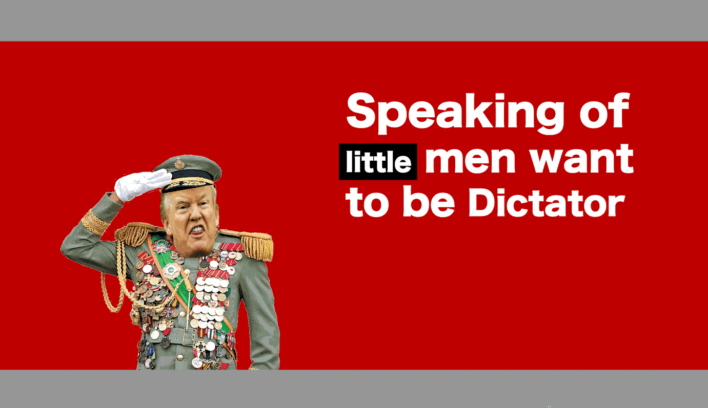 Speaking of little men who want to be dictators