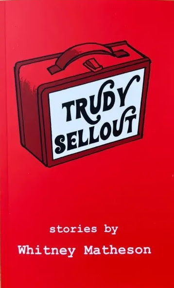 Trudy Sellout by Whitney Matheson