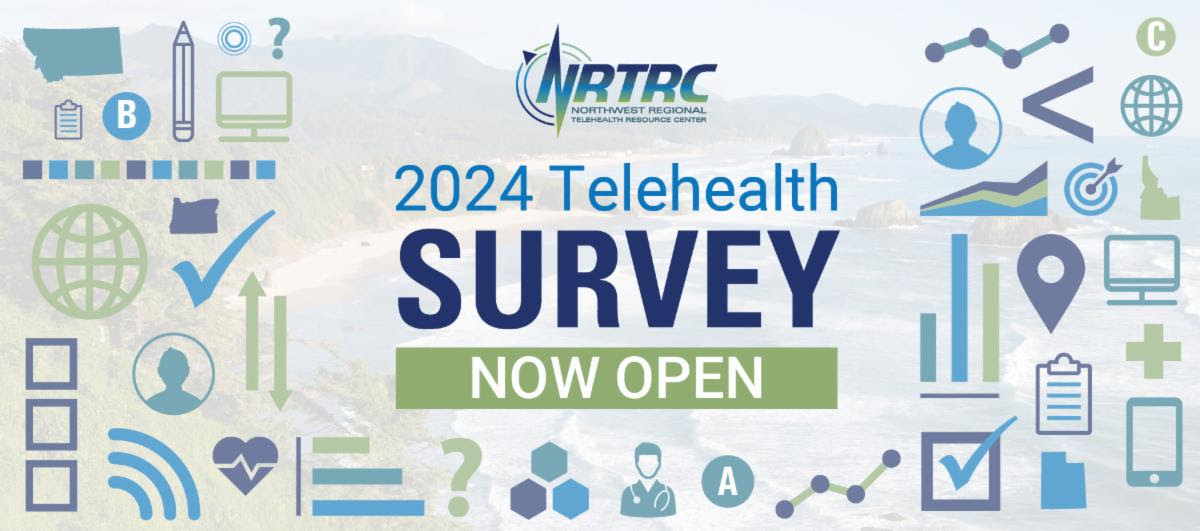 Graphic indicating that the Telehealth Survey is now open.