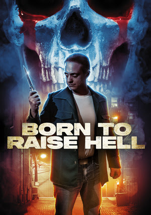 Born to Raise Hell Updated Poster