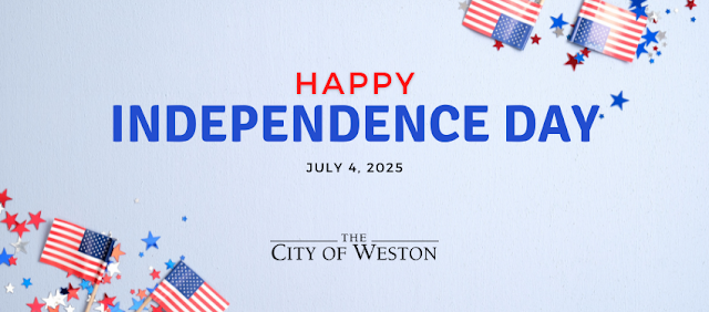 Gráfico que dice Feliz Día de la Independencia 4 de julio de 2025 con el logotipo de la ciudad de Weston y algunos diseños patrióticos, incluidas las banderas de EE. UU.