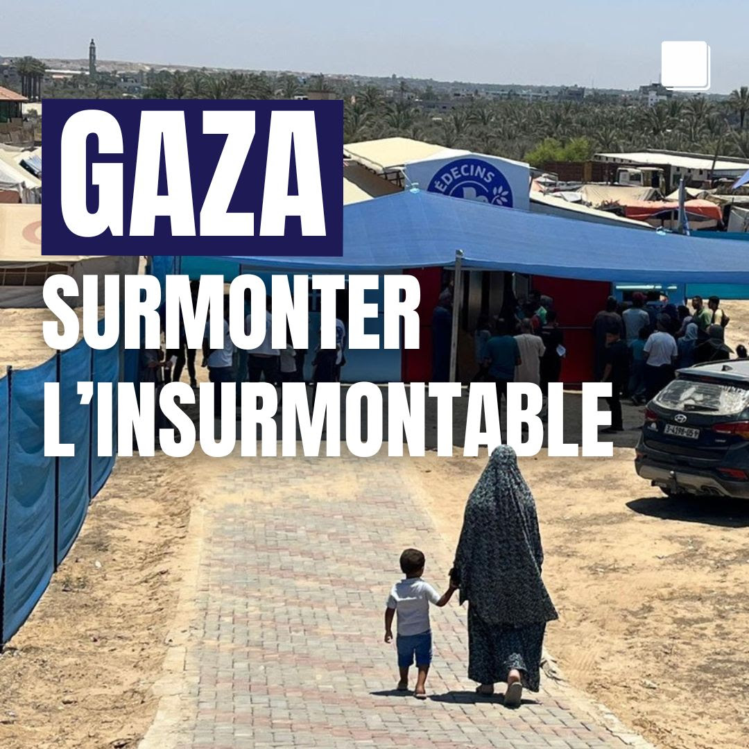 Gaza : surmonter l'insurmontable