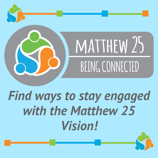 Connect with Matthew 25