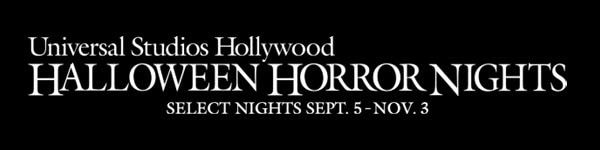 Universal Studios Hollywood Halloween Horror Nights - Select Nights Sept. 5 - Nov. 3