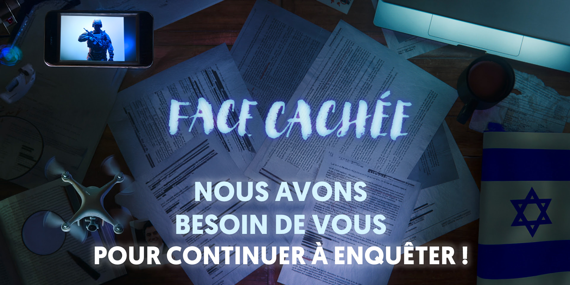 Nous avons besoin de vous pour continuer à enquêter !