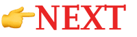 👉NEXT