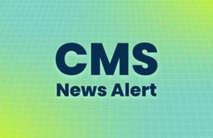 CMS News Alert