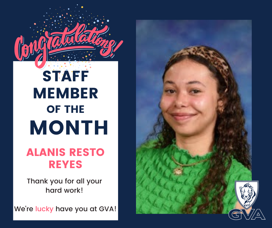 A congratulatory graphic featuring a smiling woman named Alanis Resto Reyes as Staff Member of the Month bold text appreciating her hard work GVA logo in the corner confetti and cheerful design with colorful accents