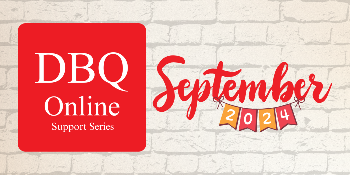 DBQ Online Support Series September 2024