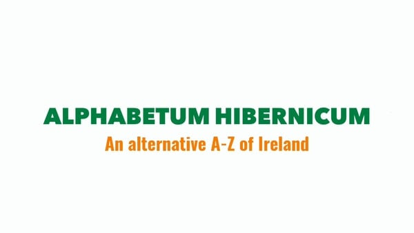 What would be your alternative A-Z of Ireland?