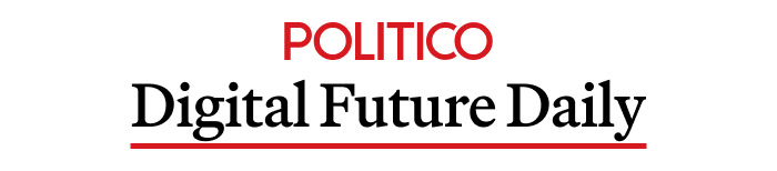 POLITICO Digital Future Daily 뉴스레터 헤더