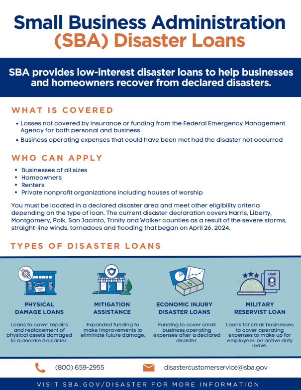 What is covered: Losses not covered by insurance or funding from FEMA for both personal and businesses. Who can apply? Businesses, homeowners, renters, private non-profit organizations, including houses of worship. You must be located in the declared disaster area. Types of loans include physical damage, mitigation assistance, economic injury, and military reservist. Visit sba.gov/disaster for more information