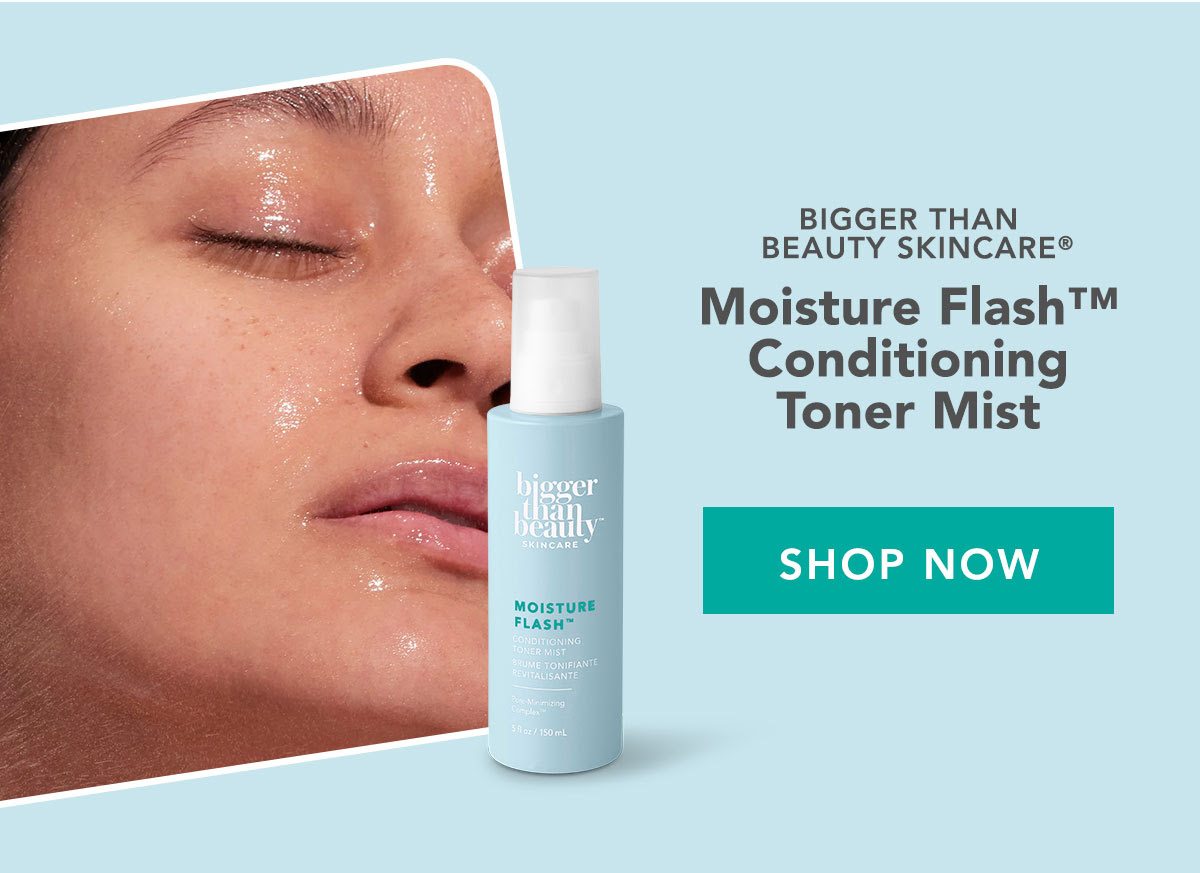 Moisture Flash™ Conditioning Toner Mist Moisture Flash™ Conditioning Toner Mist
