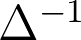 \Delta^{-1}