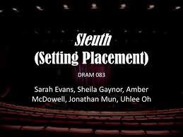 Sleuth Setting Placement Research | PPT