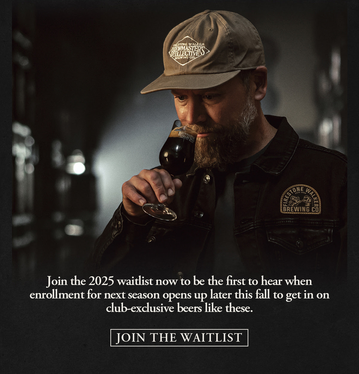 Text at the top reads: "Join the 2025 waitlist now to be the first to hear when enrollment for next season opens up later this fall to get in on club-exclusive beers like these.” There is a picture of Matt Brynildson in the barrel room tasting a Brewmaster’s Collective beer. Click here to learn more.