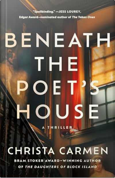 Book cover for Beneath the Poet’s House by Christa Carmen