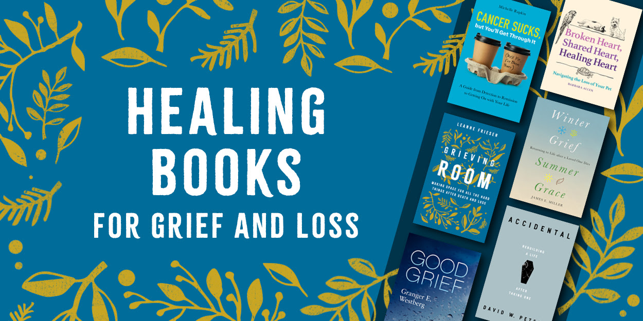 Healing Books for Grief and Loss