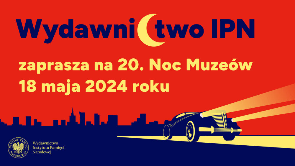 Noc Muzeów z IPN