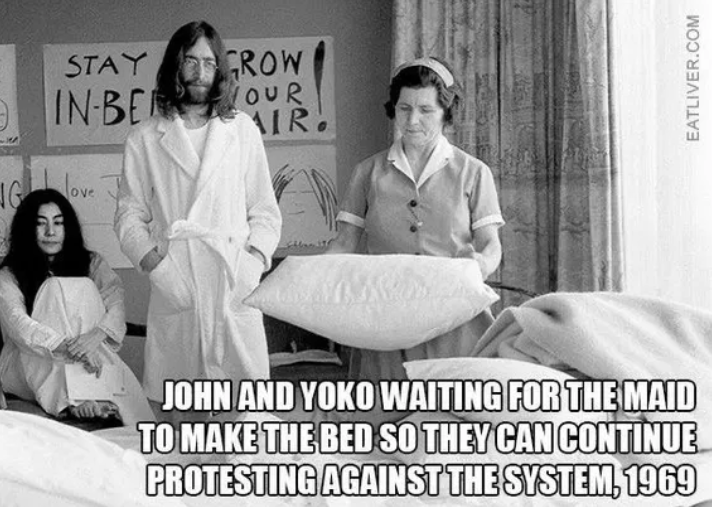 John and Yoko letting a maid do the work.