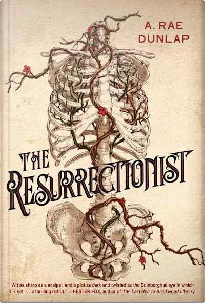 Book cover for The Resurrectionist by A. Rae Dunlap