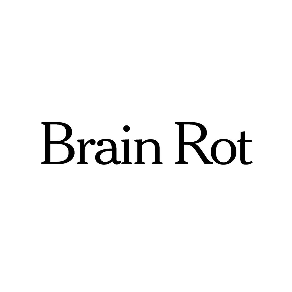 "Brain Rot" written in black on a white background.