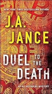 J.A. Jance returns with the 13th pulse-pounding thriller in the “engaging and entertaining” (LA TIMES) Ali Reynolds series:<br><br>Duel to the Death
