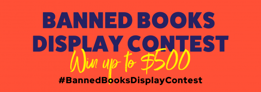 Banned Books Display Contest: Win up to $500! #BannedBooksDisplayContest