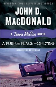 Travis McGee’s taking his retirement in installments while he’s still young enough to enjoy it....<br><br>A Purple Place for Dying